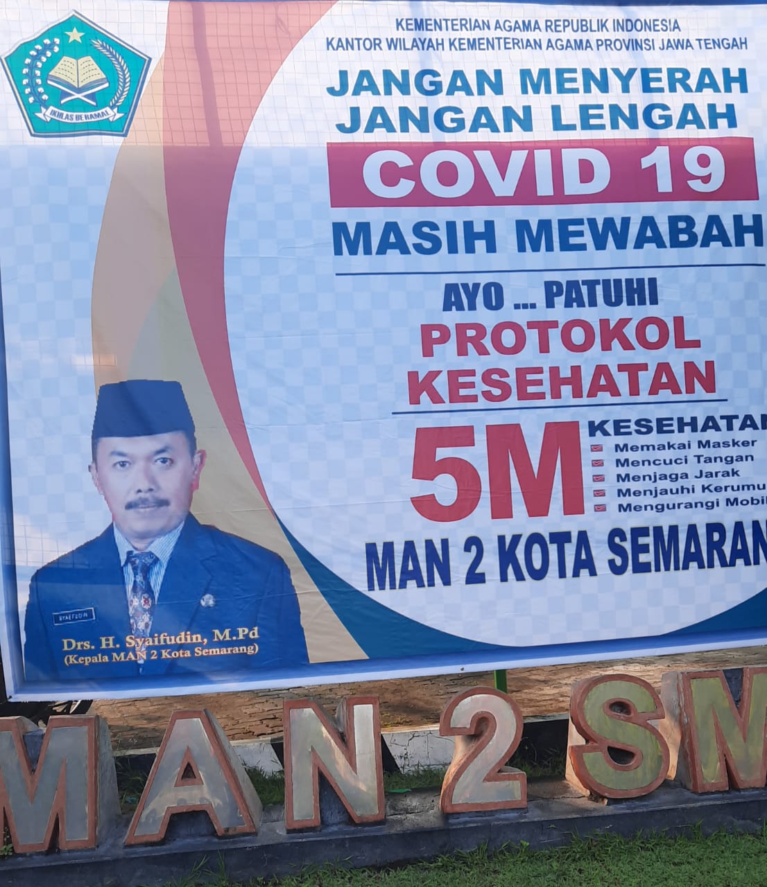MAN 2 Kota Semarang Pasang Baliho Antisipasi Lonjakan Covid-19 Yang Kedua