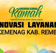 Pembangunan ZI, Kemenag Rembang Lakukan Sejumlah Inovasi Layanan