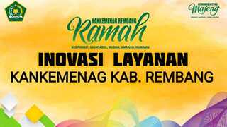 Pembangunan ZI, Kemenag Rembang Lakukan Sejumlah Inovasi Layanan