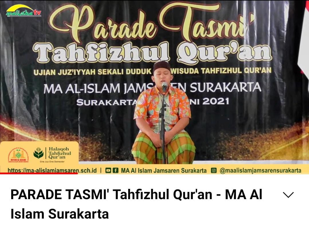 MA Al-Islam Jamsaren Surakarta tingkatkan kualitas Tahfizhul Qur’an di masa pandemi.