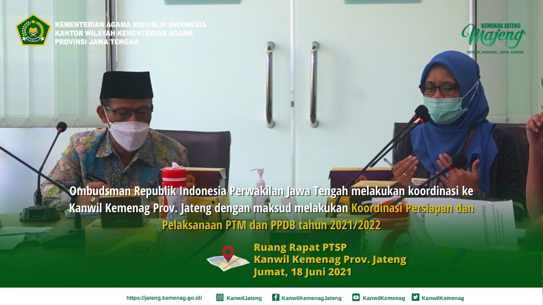 Persiapan PTM dan PPDB tahun 2021/2022 Lingkungan Madrasah di Jawa Tengah