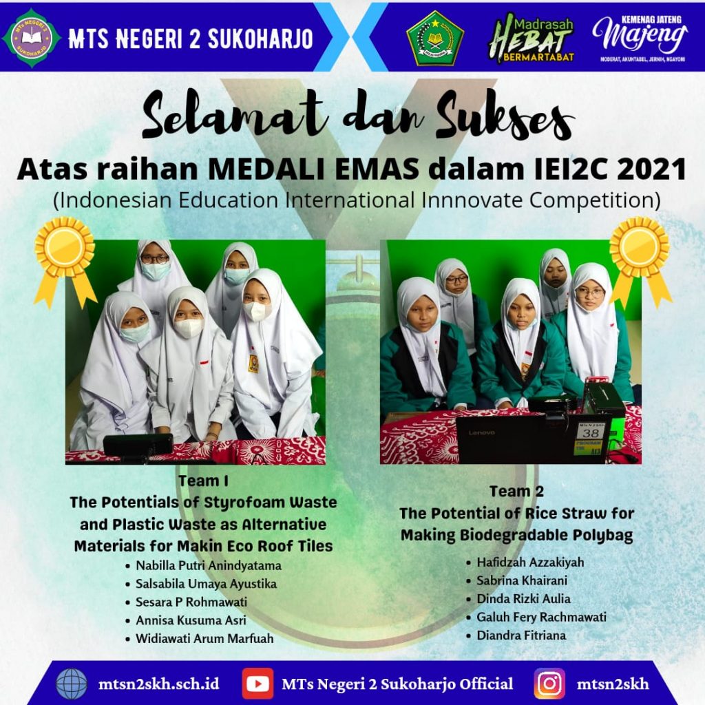 Berprestasi, MTs Negeri 2 Sukoharjo Raih Dua Emas di IEI2C 2021