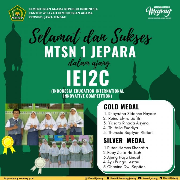 MtsN 1 Jepara Raih Medali Emas dan Silver dalam Ajang IEI2C (Indonesian Education Internasional Innovate Competition)