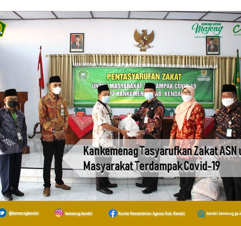 Peduli Masyarakat Terdampak Covid-19, Kemenag Kendal Tasyarufkan Zakat ASN