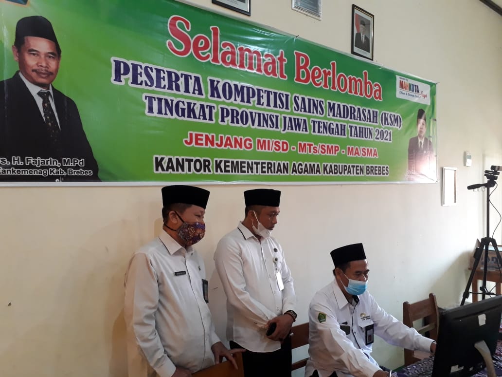 Kakankemenag Brebes Monitoring dan Memotivasi Peserta KSM 2021 Tingkat Provinsi Jateng
