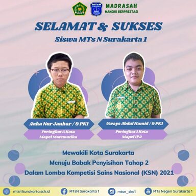 Dua Siswa MTsN Surakarta 1 Maju KSN tingkat Provinsi
