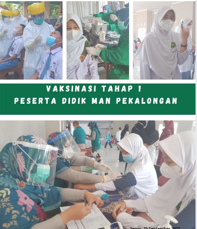 Vaksin Tahap 1 Untuk Peserta Didik MAN Pekalongan