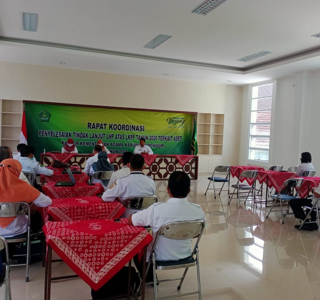 Kanwil Kementerian Agama Provinsi Jawa Tengah dengan mengadakan Kegiatan Penyelesaian Tindak lanjut LHP atas LKPP (Laporan Keuangan Pemerintah Pusat) tahun 2020 terkait asset, Senin (18/10) di Aula PLHUT Kankemenag Wonogiri.