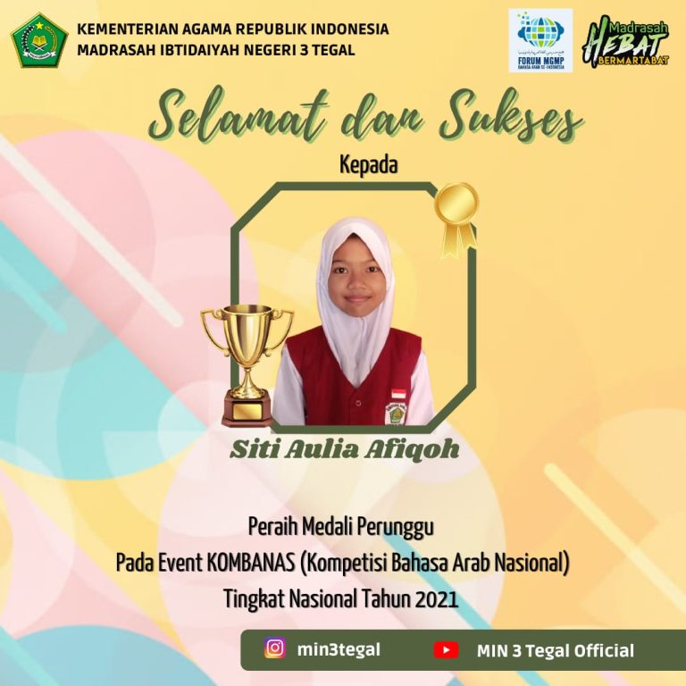 Siswi MIN 3 Tegal Raih Medali Perunggu Dalam Kompetisi Bahasa Arab Tingkat Nasional 2021