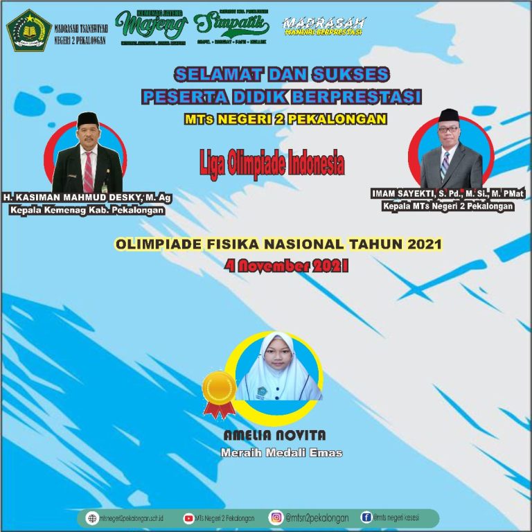 Siswi MTs Negeri 2 Pekalongan Raih Medali Emas Dalam Olimpiade Fisika Nasional 2021