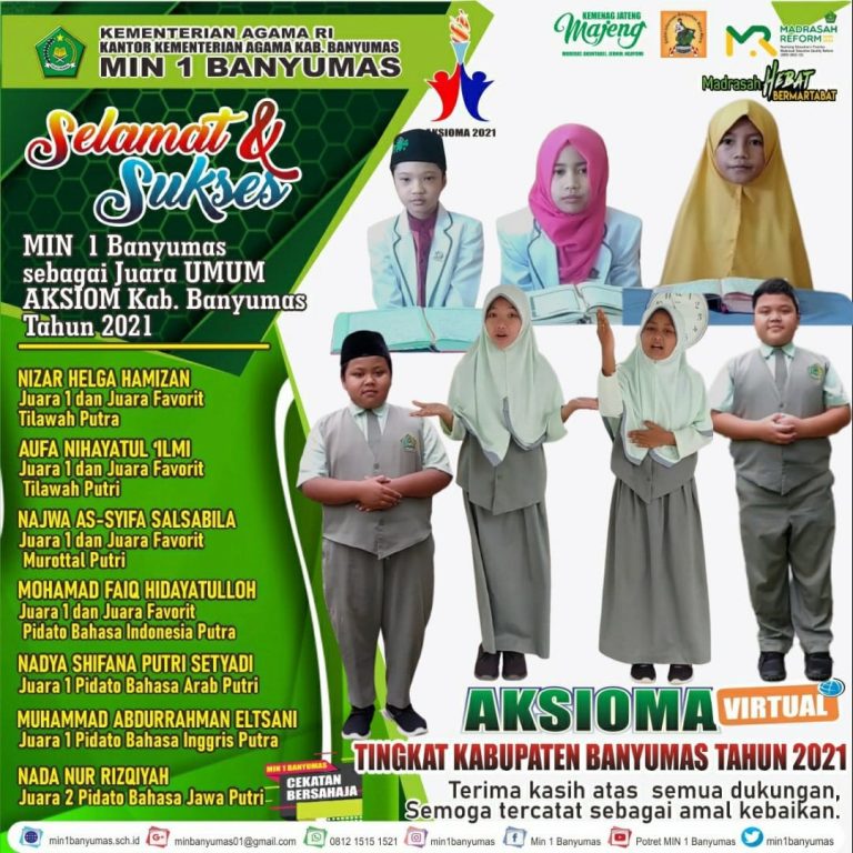 MIN 1 Banyumas Juara Umum sekaligus juara Favorit AKSIOMA Tingkat Kabupaten Banyumas.
