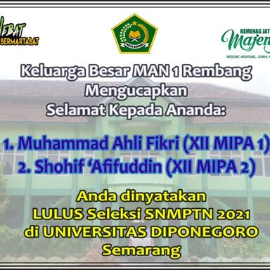 15 Siswa MAN 1 Rembang Lolos SNMPTN dan SPAN-PTKIN.