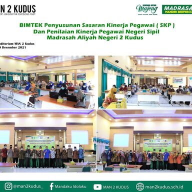 MAN 2 Kudus Selenggarakan Bimtek Penyusunan SKP dan Penilaian Kinerja PNS 2021