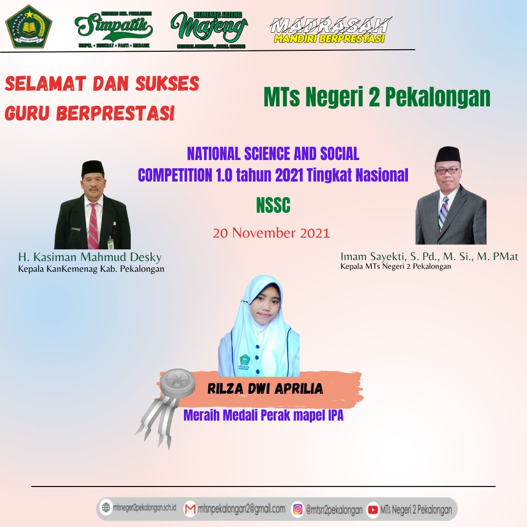 Siswi MTs Negeri 2 Pekalongan Raih Medali Perak dalam Ajang, NSSC 1.0 Bidang IPA Tingkat Nasional.