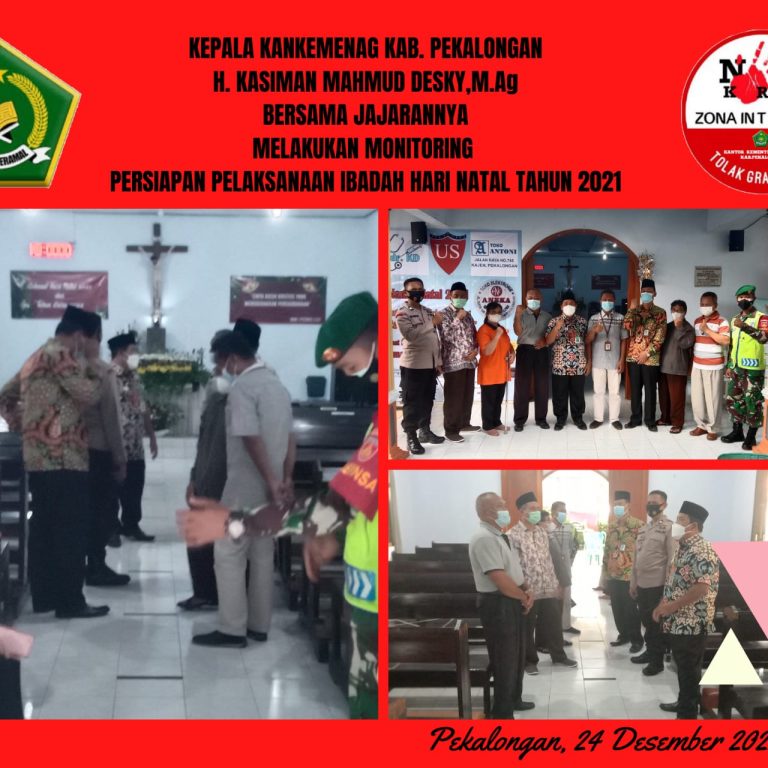 Kakankemenag Kab. Pekalongan  Monitoring Persiapan Pelaksanaan Ibadah Hari Natal 2021