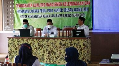 Peningkatan Kualitas Kelembagaan dan Pembinaan Layanan Prima Pada KUA se-Kabupaten Brebes