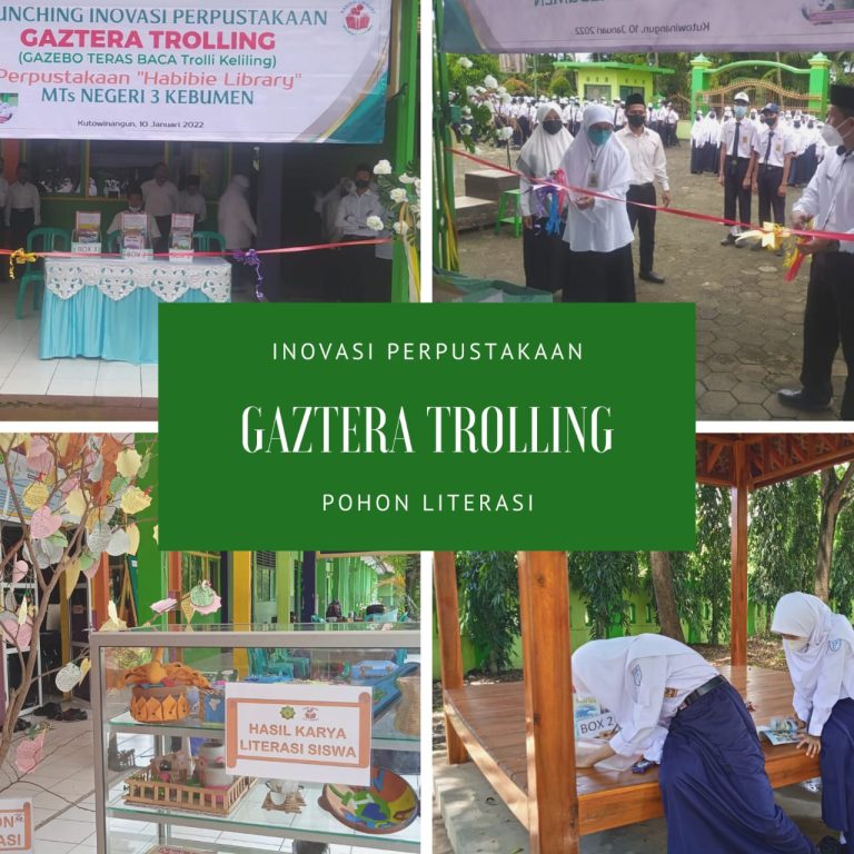 MTs Negeri 3 Kebumen Launching Inovasi Perpustakaan “ GAZTERA Trolling”