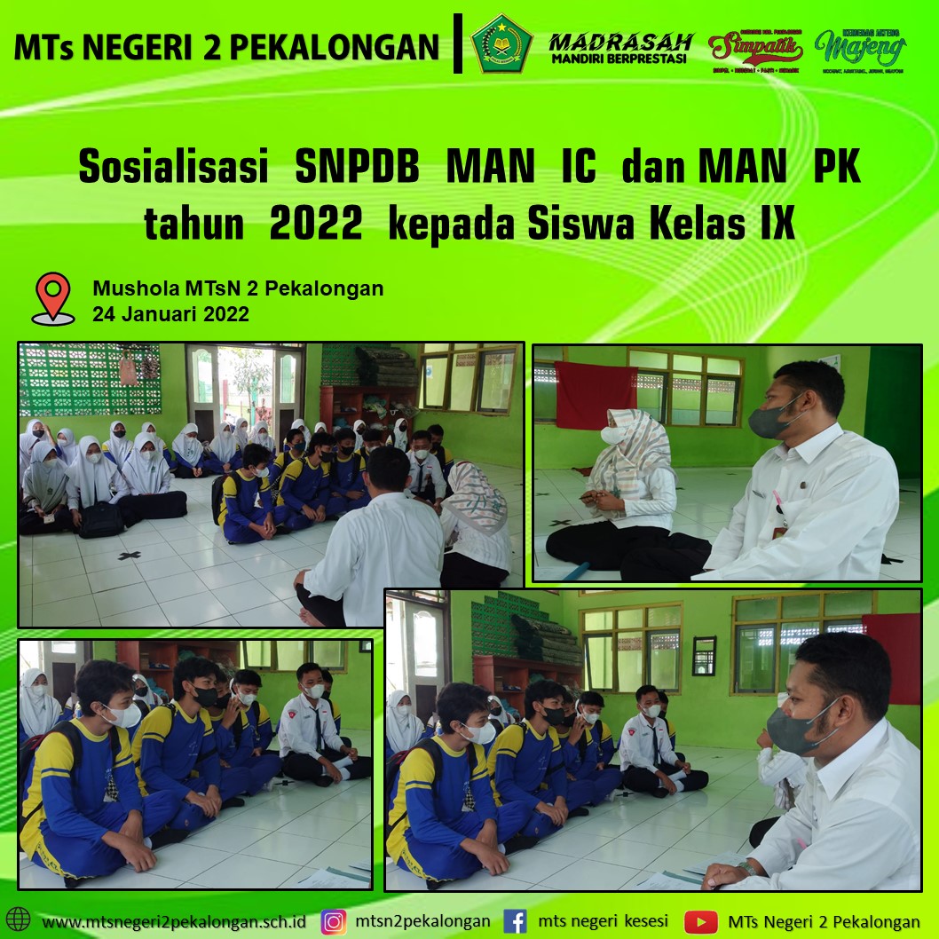Sosialisasi SNPDB MAN IC dan MAN PK kepada Siswa Kelas IX MTsN 2 Pekalongan