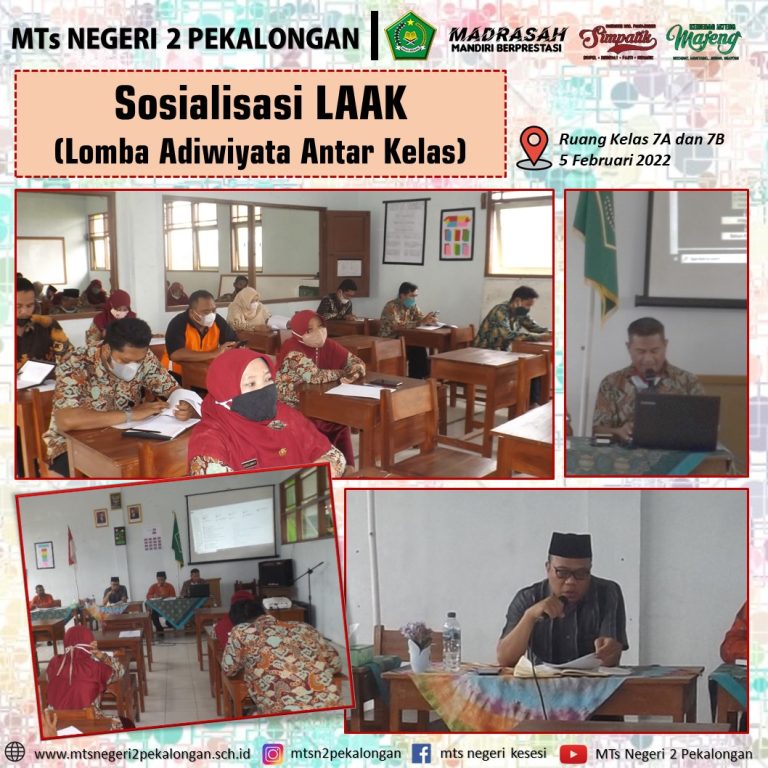 Sosialisasi LAAK (Lomba Adiwiyata Antar Kelas) MTsN 2 Pekalongan
