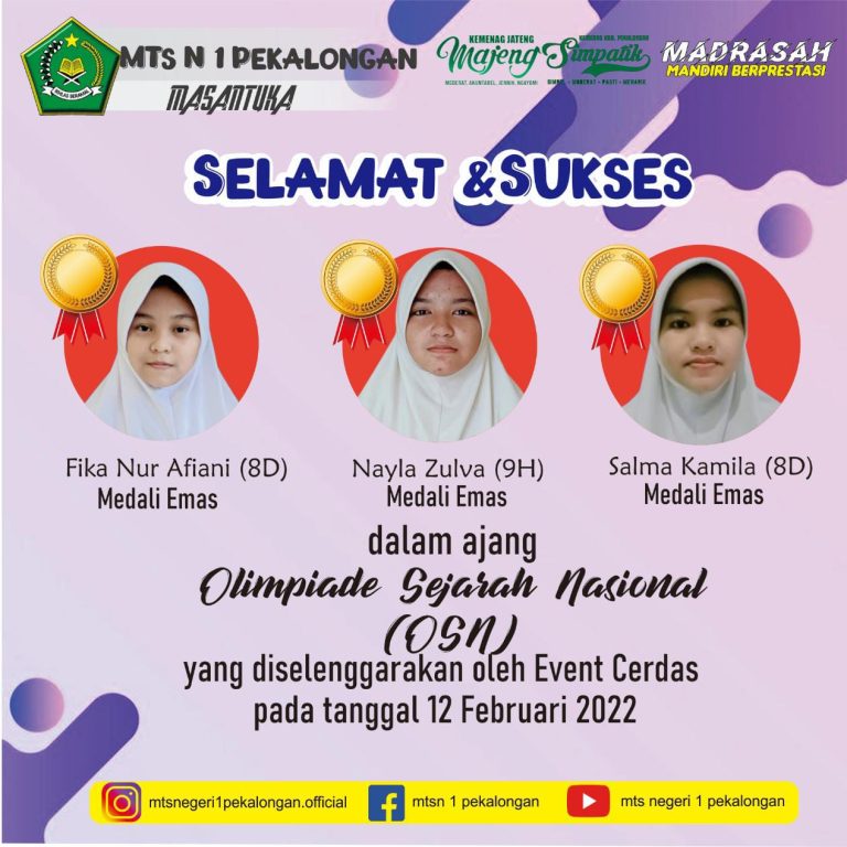 Ukir Prestasi di Ajang OSN 2022 MTs. N 1 Pekalongan Kembali Raih Tiga Medali Emas