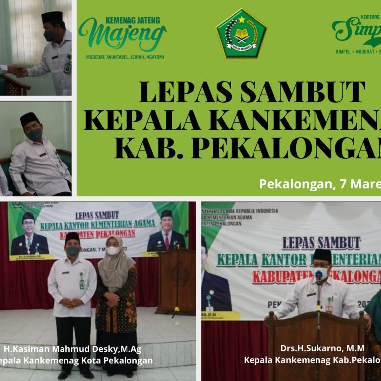 Lepas Sambut Kakankemenag Kab. Pekalongan