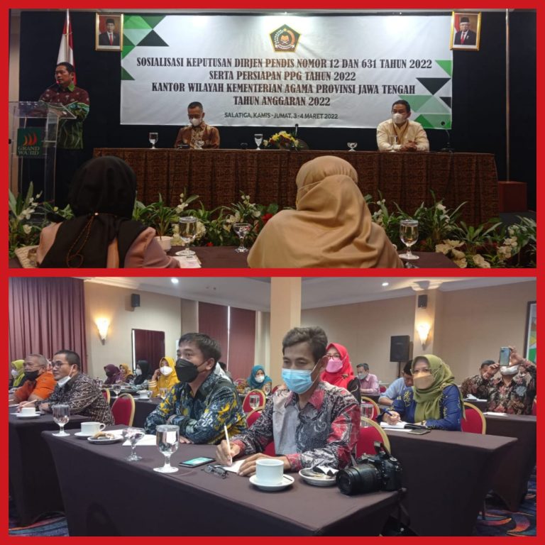 Sosialisasi Keputusan Dirjen Pendis Nomor 12 dan 631 Tahun 2022 Serta Persiapan PPG Tahun 2022