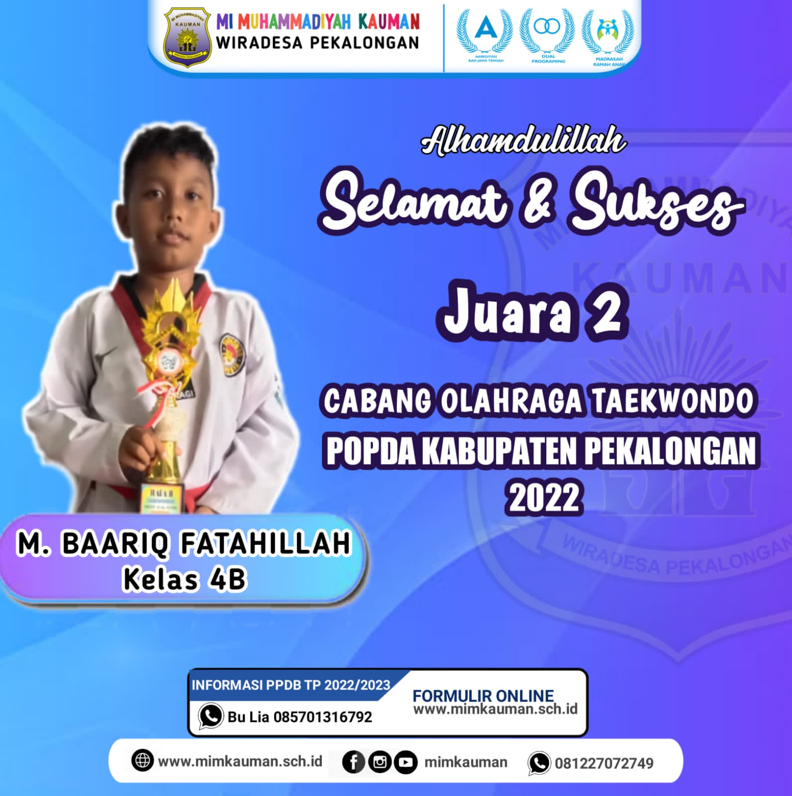 Piala Pertama POPDA Persembahan Atlet Taekwondo MIM Kauman