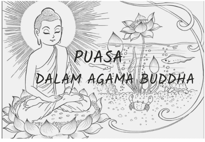 PUASA DALAM AGAMA BUDDHA