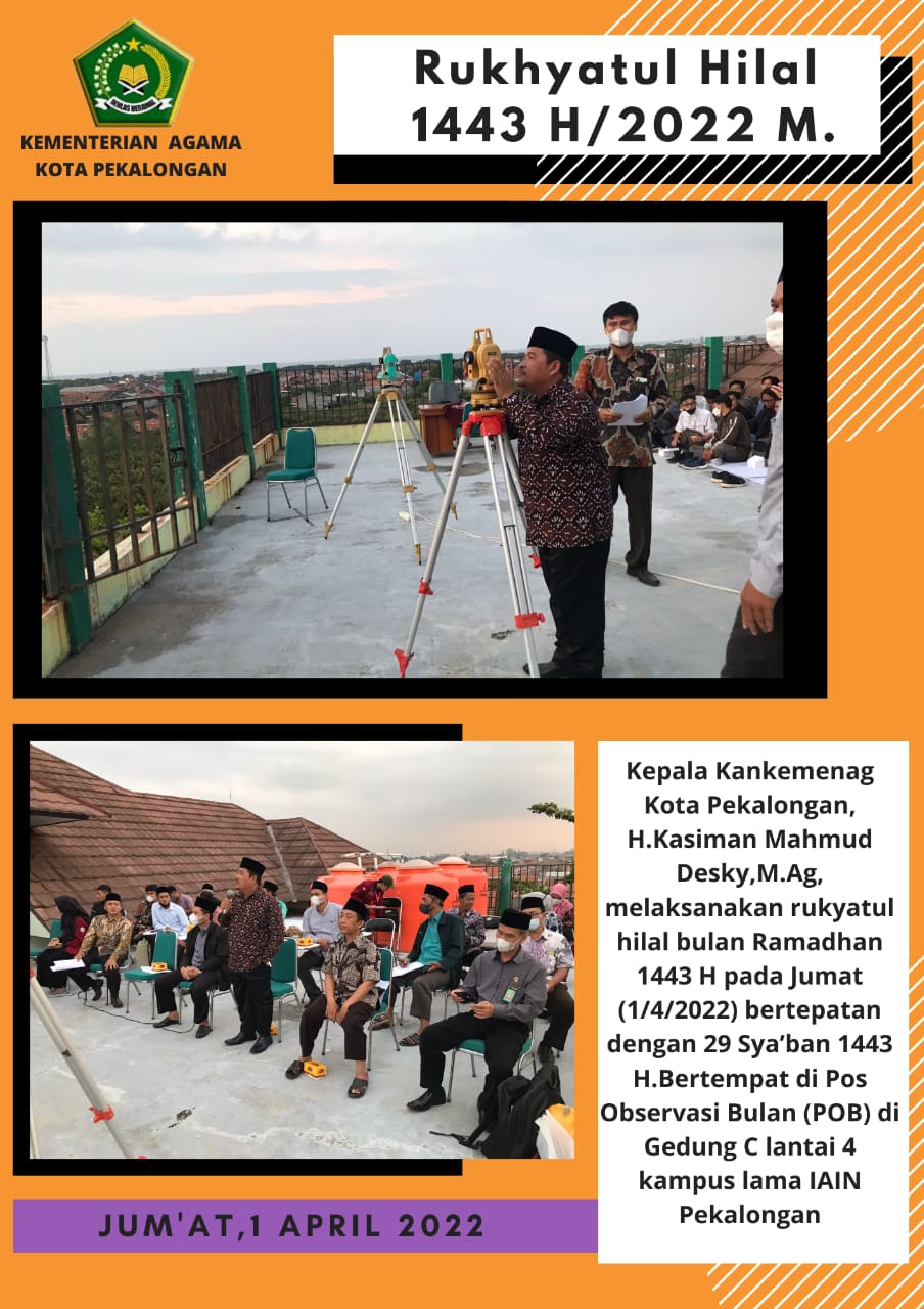 Kakankemenag Kota Pekalongan Hadiri Kegiatan Rukyatul Hilal Untuk Penentuan Awal Ramadhan 1443 H.