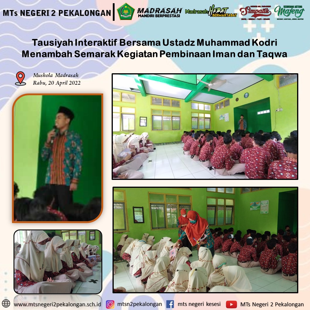 Tausiyah Interaktif Bersama Ustadz Muhammad Kodri