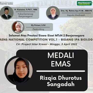 Peserta Didik MTsN 2 Banjarnegara Raih Emas Biang IPA Biologi Aens National Competition 2022