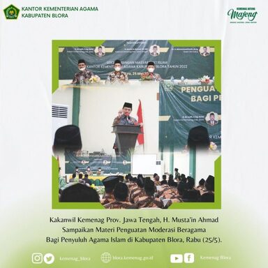 Kemenag Blora Gelar Penguatan Moderasi Beragama Bagi Penyuluh Agama Islam