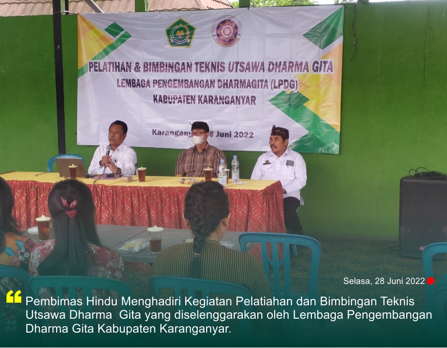 Pembimas Hindu Provinsi Jawa Tengah Hadiri Kegiatan Pelatihan dan Bimtek Utsawa Dharma Gita Kabupaten Karanganyar