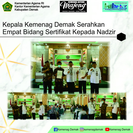 Kepala Kemenag Demak Serahkan Empat Sertifikat Kepada Nadzir