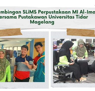 Dibimbing Pustakawan Untidar Magelang, MI Al Iman Gunakan Aplikasi SLiMS Untuk Kelola Perpustakannya