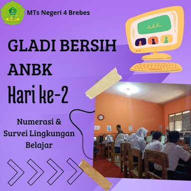 Pelaksan￼aan Gladi Bersih ANBK Tahun 2022 di MTsN 4 Brebes