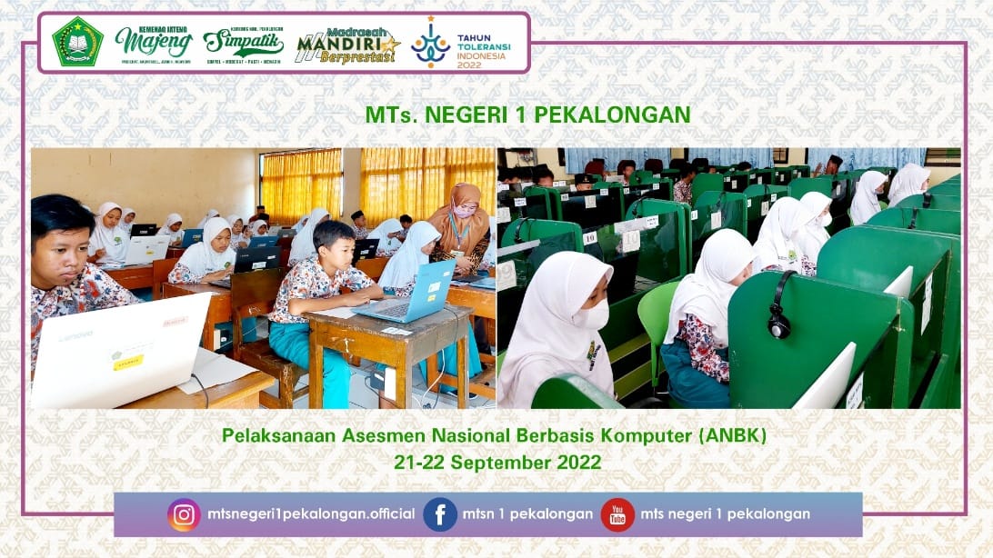 Pelaksanaan ANBK MTsN 1 Pekalongan Tahun 2022.