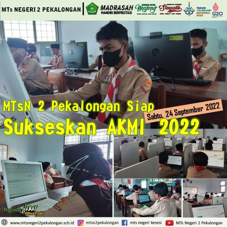 MTsN 2 Pekalongan Siap Sukseskan AKMI 2022