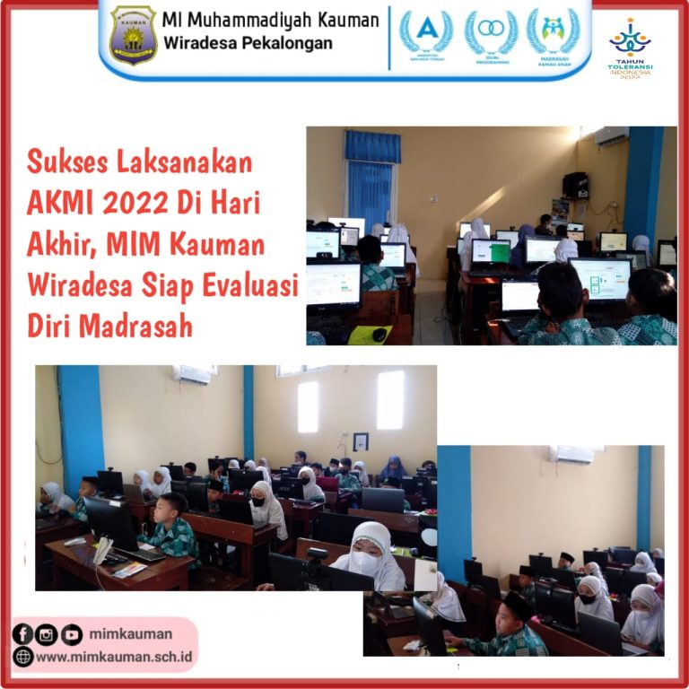 Sukses Laksanakan AKMI 2022 Di Hari Akhir, MIM Kauman Wiradesa Siap Evaluasi Diri Madrasah