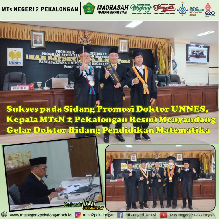 Sukses pada Sidang Promosi Doktor UNNES, Kepala MTsN 2 Pekalongan Resmi Menyandang Gelar Doktor Bidang Pendidikan Matematika