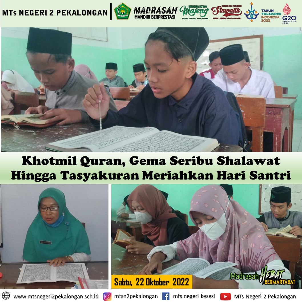 Khotmil Quran, Gema Seribu Shalawat Hingga Tasyakuran Meriahkan Hari Santri di MTsN 2 Pekalongan