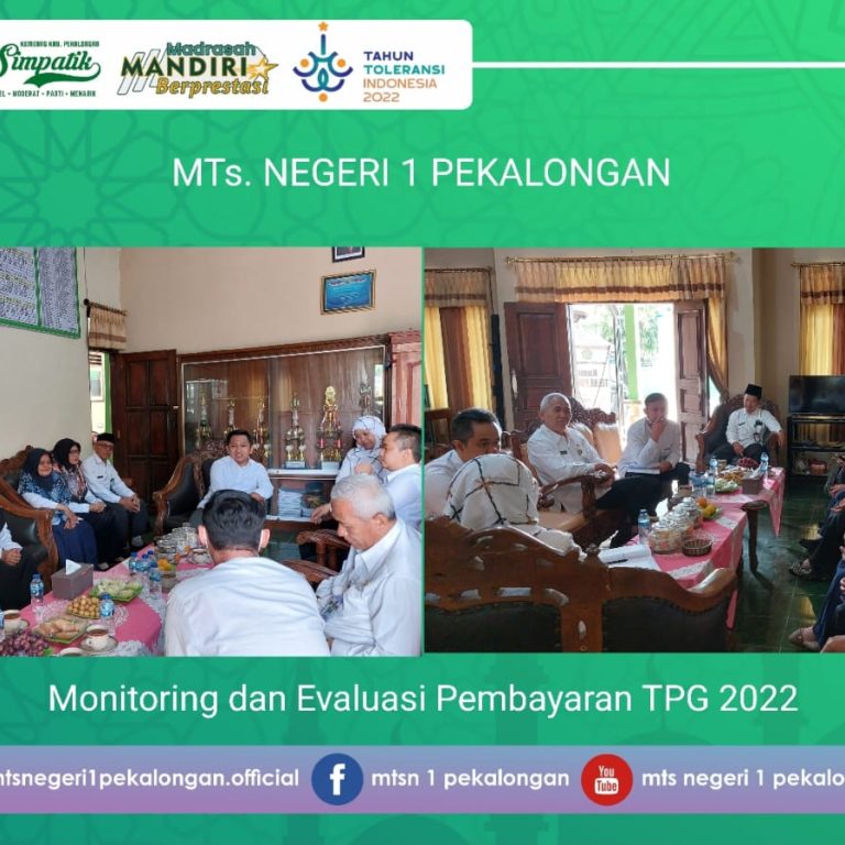 Monitoring dan evaluasi pencairan TPG di MTs Negeri 1 Pekalongan