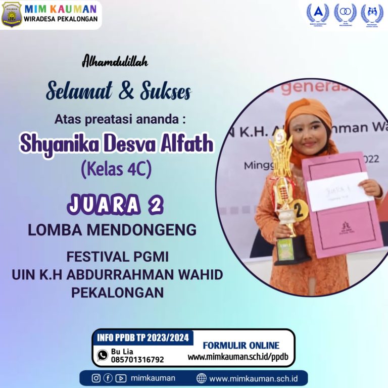 Shyanika Siswi MIM Kauman Berhasil Raih Juara 2  Lomba Mendongeng pada Festival  PGMI UIN K.H. Abdurrahman Wahid Pekalongan