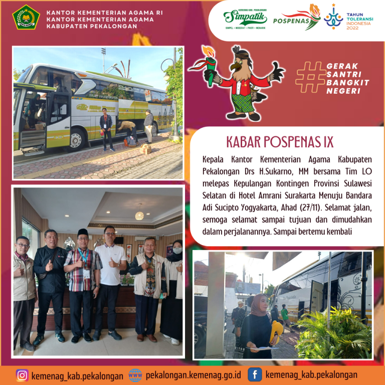 Kepala Kemenag Kab. Pekalongan dan Tim LO Melepas Kontingen Sulawesi Selatan Kembali ke Daerah Asal