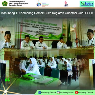 Kasubbag TU Kemenag Demak Buka Kegiatan Orientasi Guru PPPK