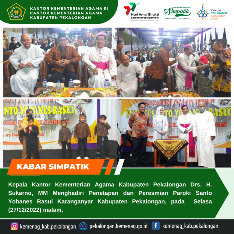 Kepala Kemenag Kab. Pekalongan Hadiri Penetapan dan Peresmian Paroki Santo Yohanes Rasul Karanganyar Kab. Pekalongan