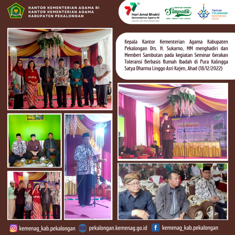 Kepala Kemenag Kab. Pekalongan Hadiri Seminar Gerakan Toleransi Berbasis Rumah Ibadah Di Pura Kalingga Satya Dharma Linggo Asri.