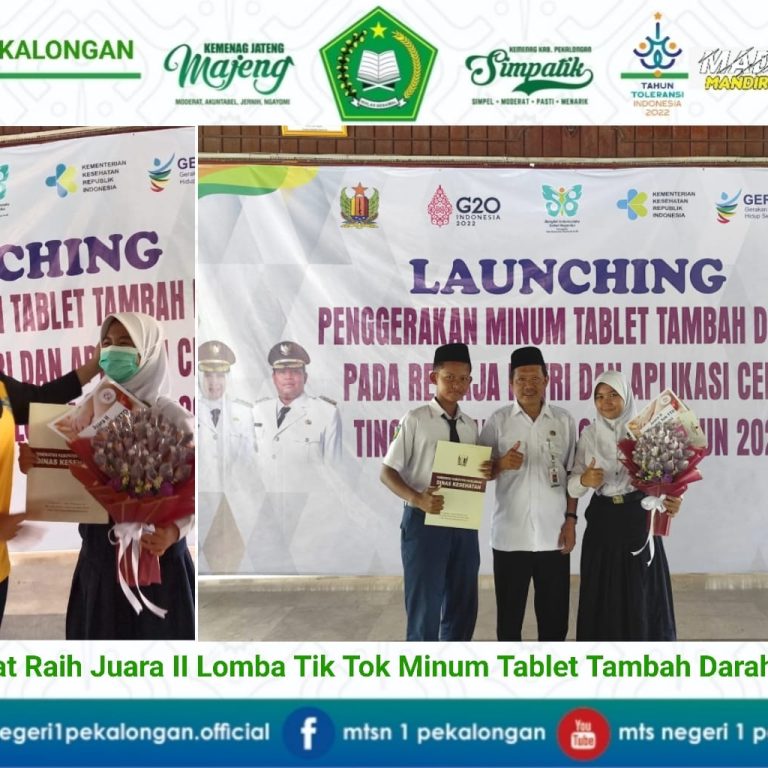 Siswa MTs. N 1 Pekalongan Catatkan Prestasi Juara 2 Tingkat Kabupaten Lomba Tik Tok Minum TTD
