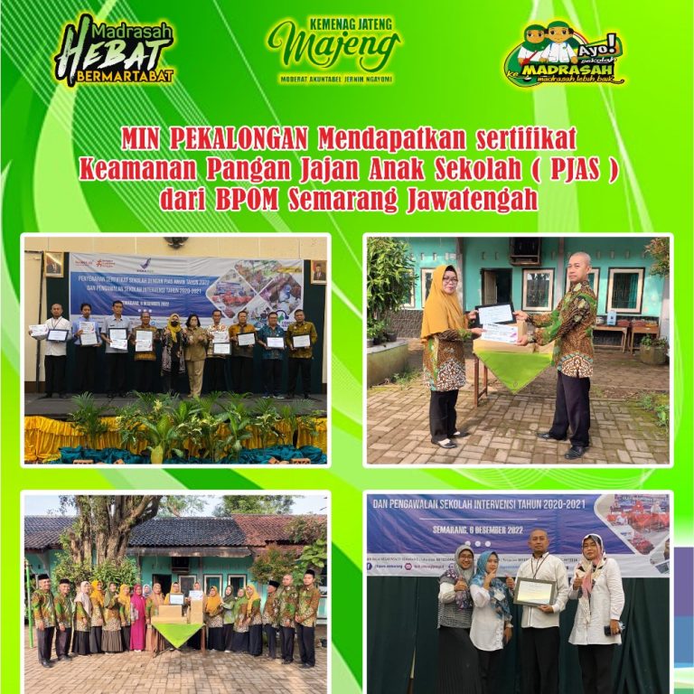 MIN Pekalongan Mendapatkan Sertifikat Kemanan Pangan Jajan Anak Sekolah ( PJAS ) dari BPOM Semarang Jawa Tengah