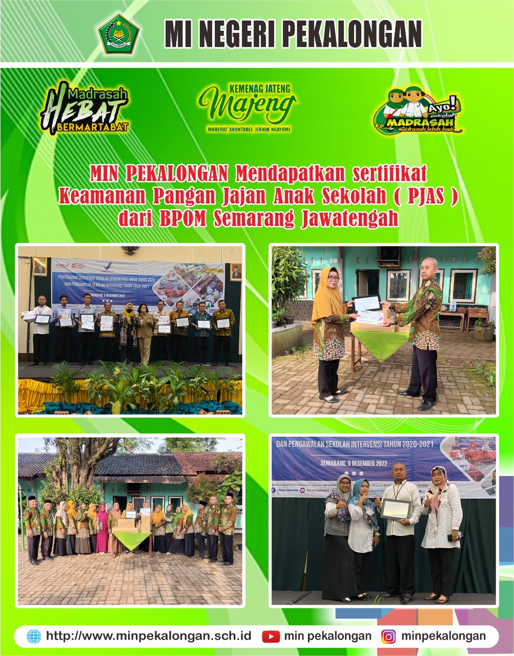 MIN Pekalongan Mendapatkan Sertifikat Kemanan Pangan Jajan Anak Sekolah ( PJAS ) dari BPOM Semarang Jawa Tengah